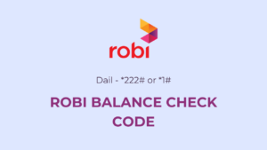 robi blance check code, how to check robi balance - apkzub